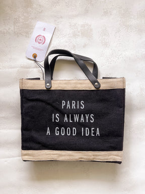 25 Black "Paris is a Good Idea" Market Bag